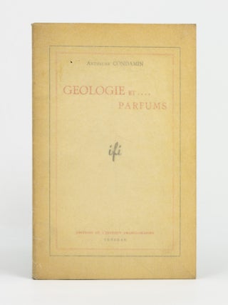 Item #115062 G&eacute;ologie et .... Parfums. New Caledonia, Anthelme CONDAMIN