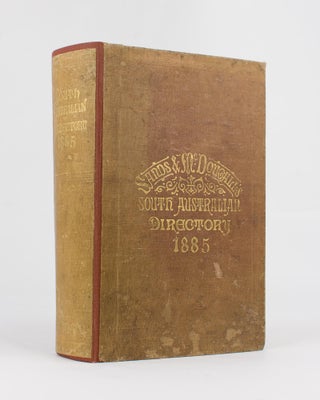 Item #115132 Sands & McDougall's (Limited) South Australian Directory for 1885, with which is...