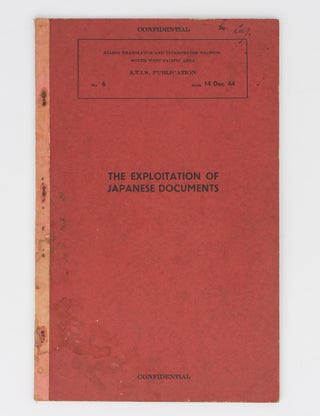 Item #115362 The Exploitation of Japanese Documents. Japan