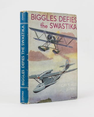 Item #115522 Biggles defies the Swastika. Captain W. E. JOHNS