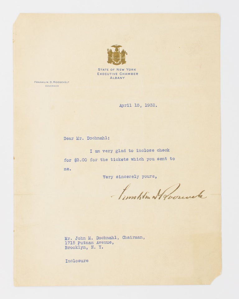 Item #115561 A typed letter signed by Franklin D. Roosevelt as Governor of New York, the year before he became President for the first of a record four terms. Franklin Delano ROOSEVELT, 'FDR', 32nd President of the USA.