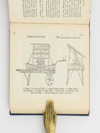 Prospecting for Gold. From the Dish to the Hydraulic Plant, and from the Dolly to the Stamper Battery. With Chapters on Prospecting for Opal, Tin and other Minerals - and Oil
