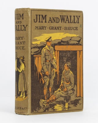 Item #115689 Jim and Wally. Mary Grant BRUCE