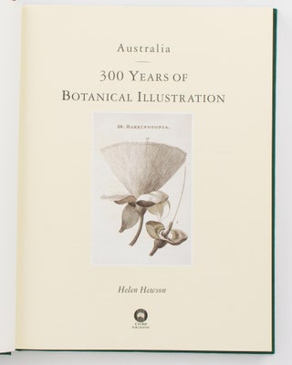 Australia. 300 Years of Botanical Illustration