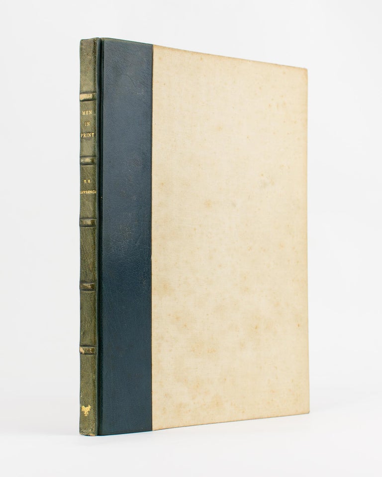 Item #115912 Men in Print. Essays in Literary Criticism. Introduction by A.W. Lawrence. T. E. LAWRENCE.