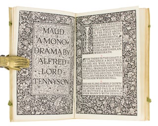 Item #115917 Maud. A Monodrama. Kelmscott Press, Alfred TENNYSON, Lord