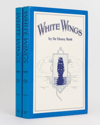 Item #116160 White Wings. Volume 1: Fifty Years of Sail in the New Zealand Trade, 1850-1900....