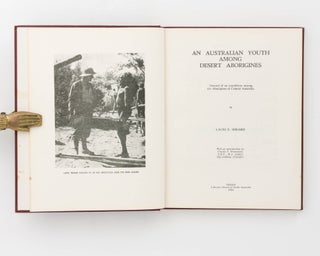 Item #116290 An Australian Youth among Desert Aborigines. Journal of an Expedition among the...