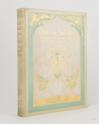 Item #116377 Princess Badoura. A Tale from the Arabian Nights. Retold by Laurence Housman. Edmund...