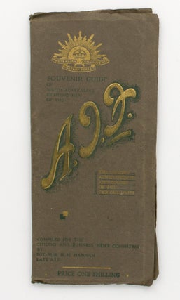 Item #116381 Souvenir Guide of South Australia's Fighting Men of the AIF. The History,...