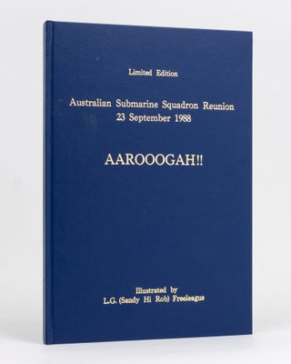Item #116550 Aarooogah!! [Australian Submarine Squadron Reunion, 23 September 1988 (cover...