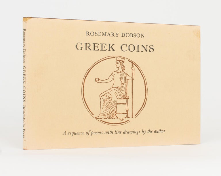 Item #116723 Greek Coins. A Sequence of Poems with Line Drawings by the Author. Brindabella Press, Rosemary DOBSON.