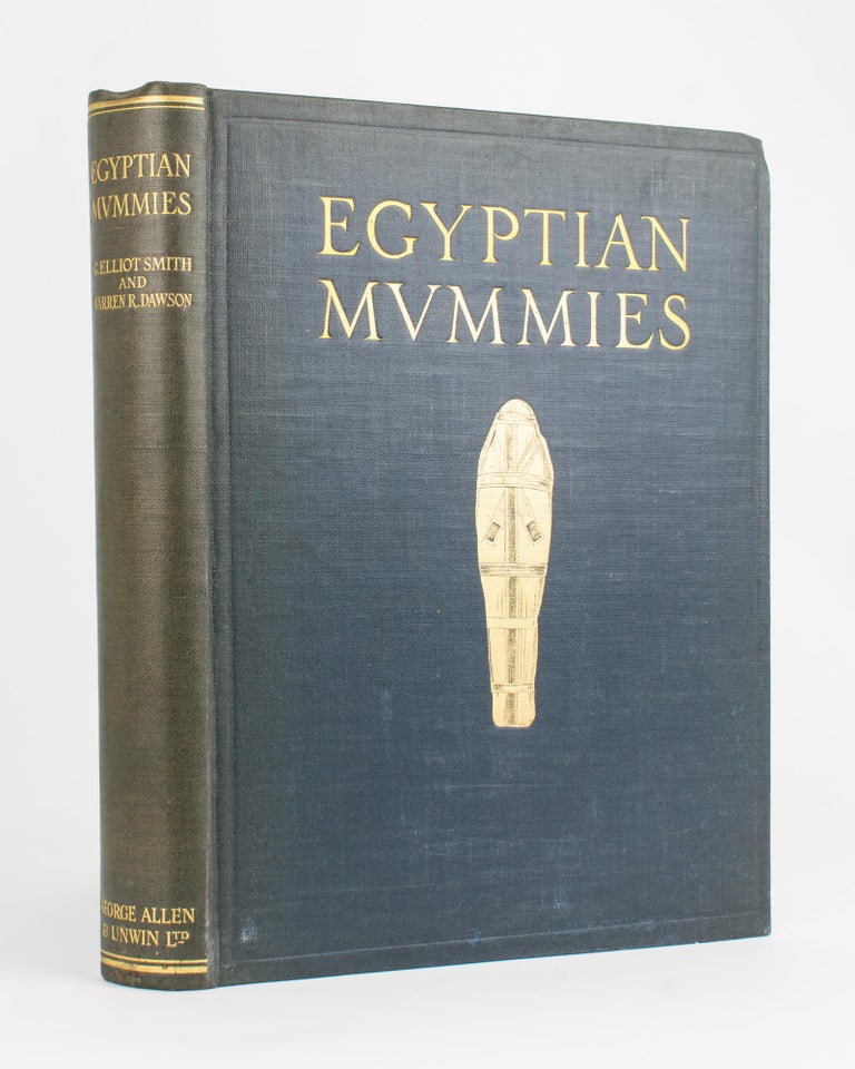 Item #116728 Egyptian Mummies. G. Elliot SMITH, Warren R. DAWSON.