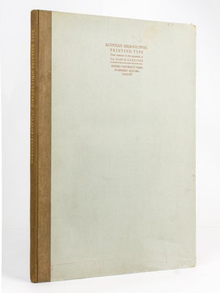 Item #116751 Catalogue of the Egyptian Hieroglyphic Printing Type from Matrices owned and...