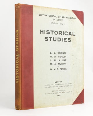 Item #116756 Historical Studies. W. M. F. PETRIE