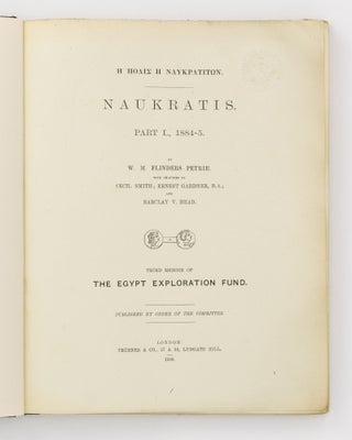 Naukratis. Part I (1884-5). [Together with] Part II (1885-6)