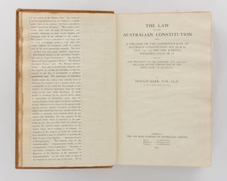 The Law of the Australian Constitution. Being a Treatise on the Commonwealth of Australia Act ... and the Judicial Interpretation of it
