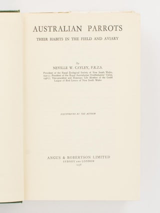 Australian Parrots. Their Habits in the Field and Aviary