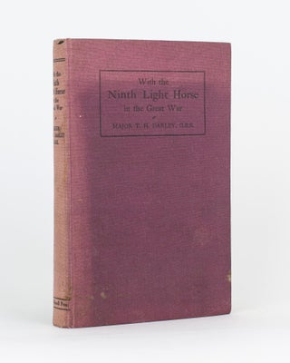 Item #117111 With the Ninth Light Horse in the Great War. 9th Light Horse Regiment, Major Thomas...