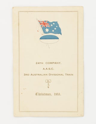 Item #117220 24th Company AASC, 3rd Australian Divisional Train. Christmas, 1918 [cover title for...
