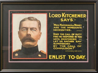 Item #117242 'Lord Kitchener Says:- "Men, Materials & Money are the immediate necessities.......