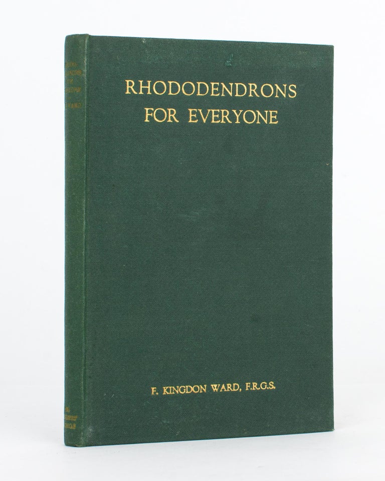 Item #117273 Rhododendrons for Everyone. Frank KINGDON WARD.