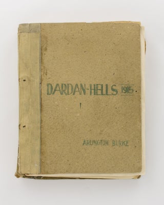 Dardan-Hells, 1915. Being the Unofficial Log of a Battleship which took an Active Part in the Exploit from Start to Finish of the Dardanelles and the Gallipoli Campaign Adventures [an unpublished typescript manuscript prepared for publication circa 1960]