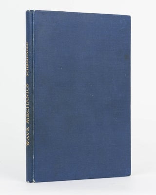 Four Lectures on Wave Mechanics. Delivered at the Royal Institution, London, on 5th, 7th, 12th, and 14th March, 1928