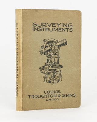 Item #117533 Surveying Instruments and Allied Apparatus made by Cooke, Troughton & Simms,...