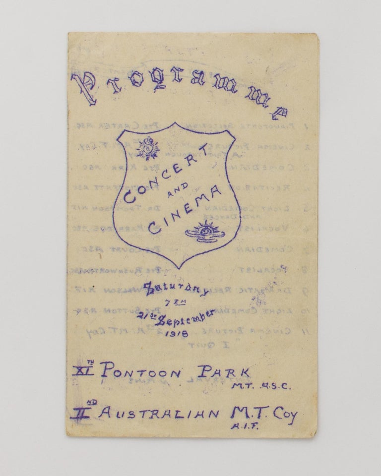 Item #117568 Concert and Cinema. Saturday, 7pm, 21st September 1918. 11th Pontoon Park MTASC [and] 2nd Australian MT Coy AIF [cover title]. 2nd Australian Motor Transport Company.