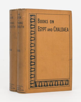 Item #117591 The Book of Opening the Mouth. The Egyptian Texts with English Translations. E. A....