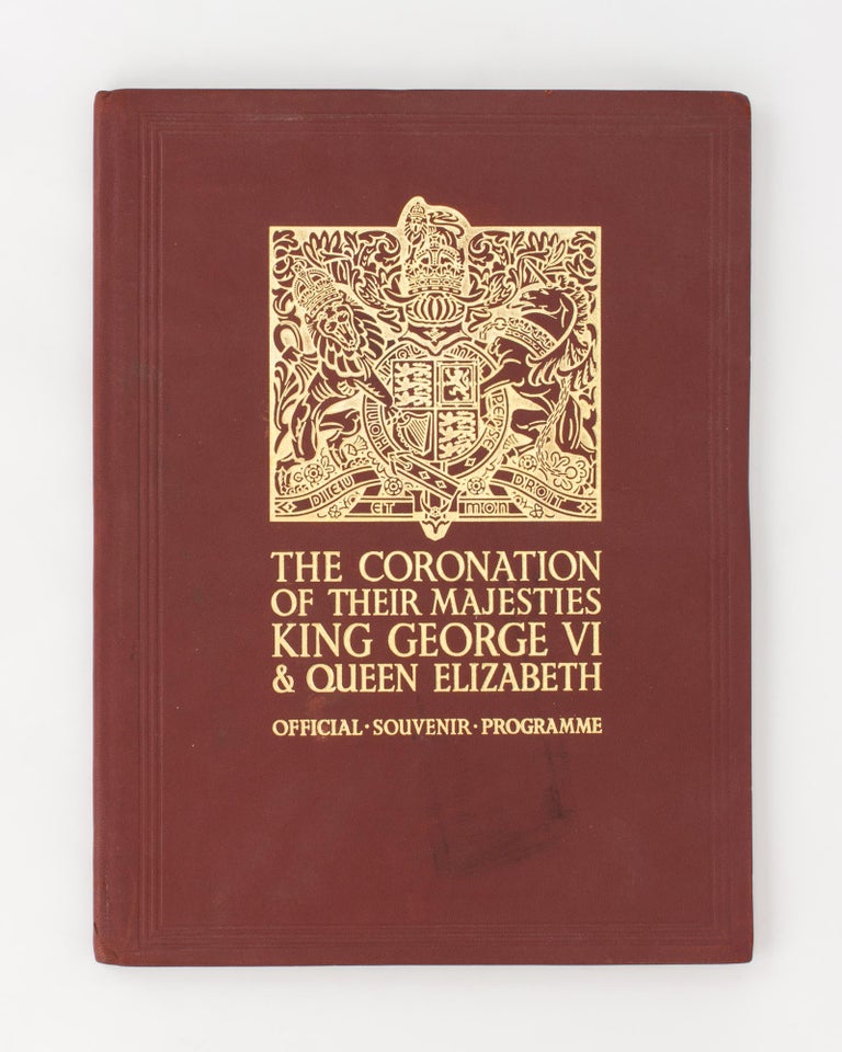 Item #117668 The Coronation of Their Majesties King George VI & Queen Elizabeth [May 12th 1937]. Official Souvenir Programme [cover title]. Binding.