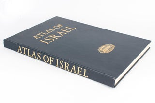 Item #118048 Atlas of Israel. Cartography, Physical Geography, Human and Economic Geography,...