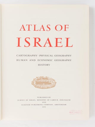 Atlas of Israel. Cartography, Physical Geography, Human and Economic Geography, History