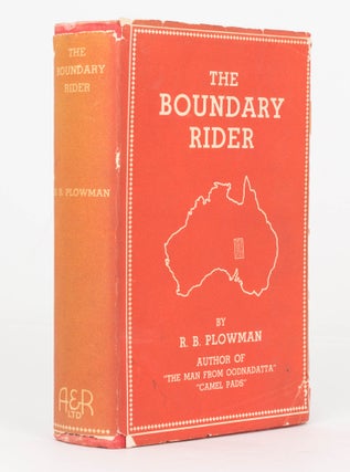 Item #118141 The Boundary Rider. R. B. PLOWMAN