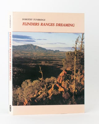 Item #118216 Flinders Ranges Dreaming. Dorothy TUNBRIDGE