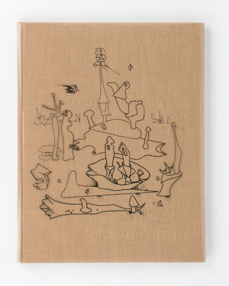 Item #118306 Yves Tanguy. Das Druckgraphische Werk. L'Oeuvre grave. The Graphic Work. Austellung [Exhibition] April/Mai 1976. Yves TANGUY, Wolfgang WITTROCK, Stanley HAYTER.