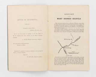 Geological Survey of South Australia. Report No. 2. The Mount Grainger Goldfield