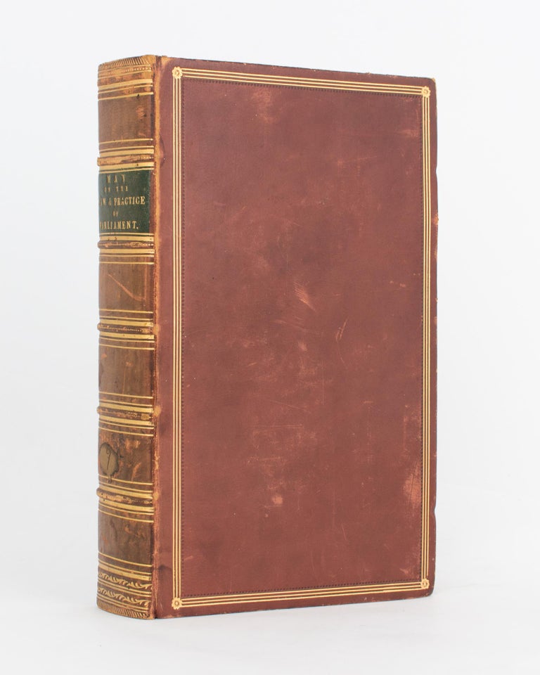Item #118343 A Practical Treatise on the Law, Privileges, Proceedings and Usage of Parliament. Sir James Hurtle FISHER, Thomas Erskine MAY.