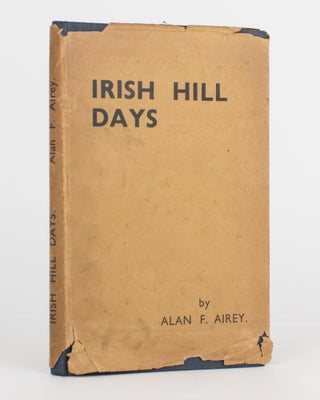 Item #118348 Irish Hill Days. Alan F. AIREY