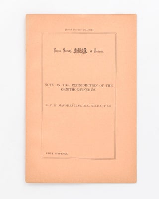 Item #118354 Royal Society of Victoria. Note on the Reproduction of the Ornithorhynchus [cover...