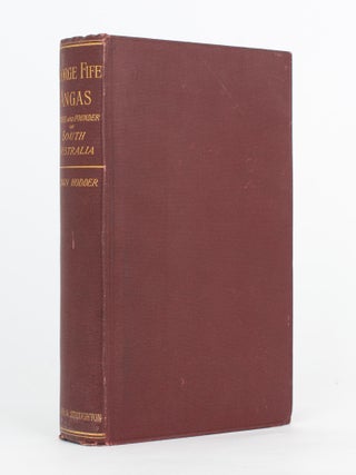 Item #118367 George Fife Angas. Father and Founder of South Australia. George Fife ANGAS, Edwin...