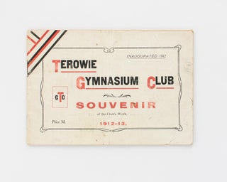 Item #118400 Terowie Gymnasium Club. Souvenir of the Club's Work, 1912-13 [cover title]. Terowie