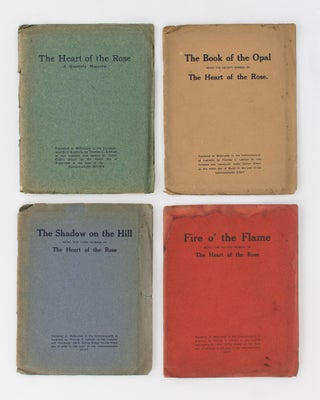 The Heart of the Rose. A Quarterly Magazine. Volume 1, Number 1, December 1907, to Number 4, October 1908 [all published]