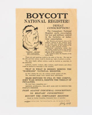 Item #118433 Boycott National Register! Defeat Conscription! [drop-title]. Conscription