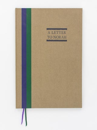 Item #118441 A Letter to Norah on the Death of an Anzac at Lone Pine. Introduction and Notes by...