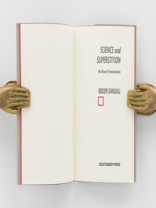 Science and Superstition. The Rise of Irrationalism