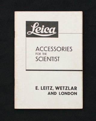 Item #118453 Leica Accessories for the Scientist [cover title]. Trade Catalogue