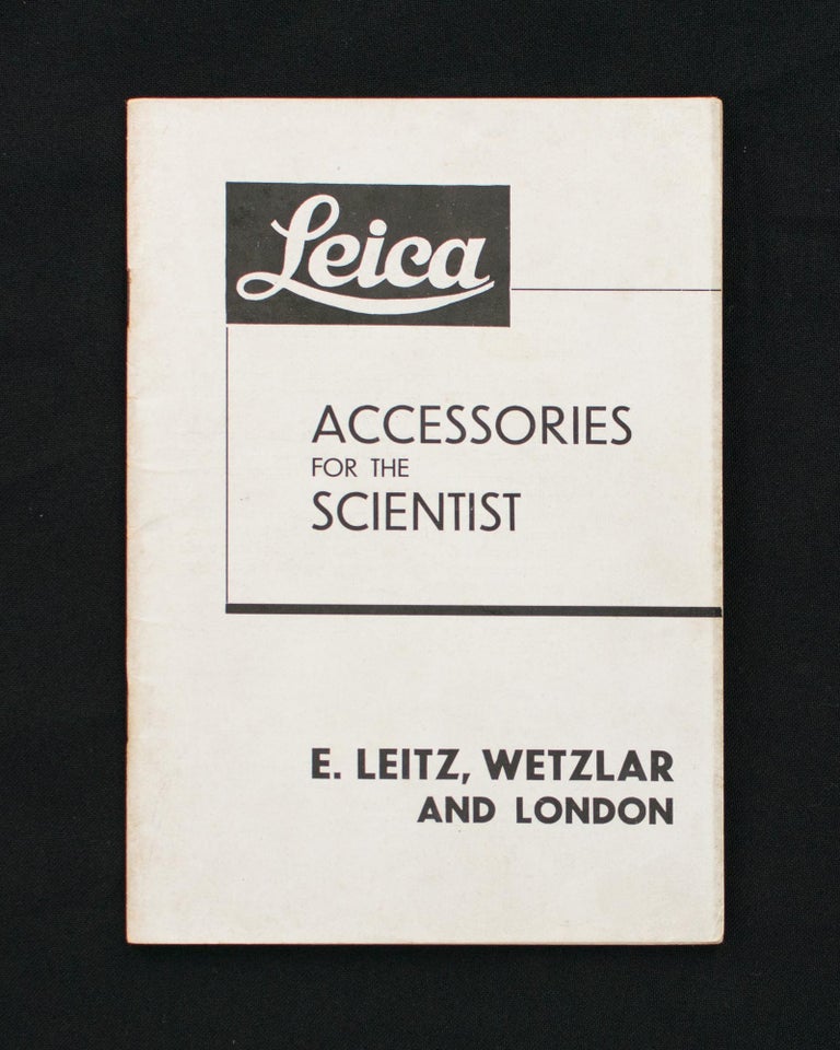 Item #118453 Leica Accessories for the Scientist [cover title]. Trade Catalogue.