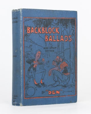 Item #118817 Backblock Ballads and Other Verses. C. J DENNIS, 'Den'